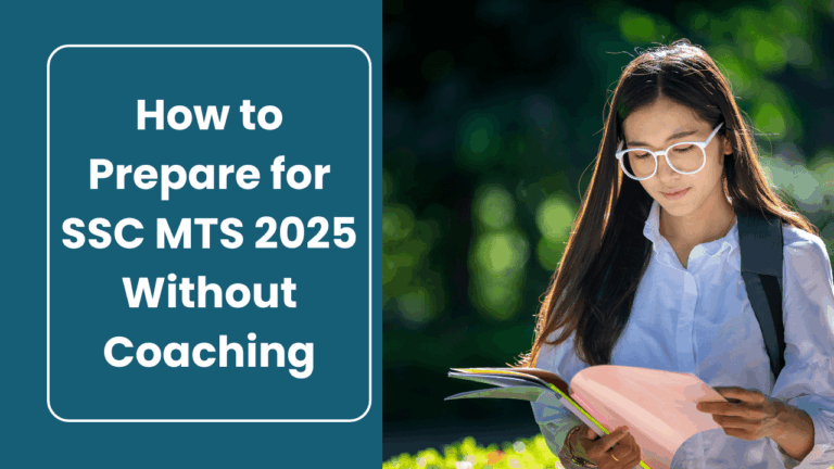 SSC MTS 2025: How to Prepare Without Coaching – Complete Guide
