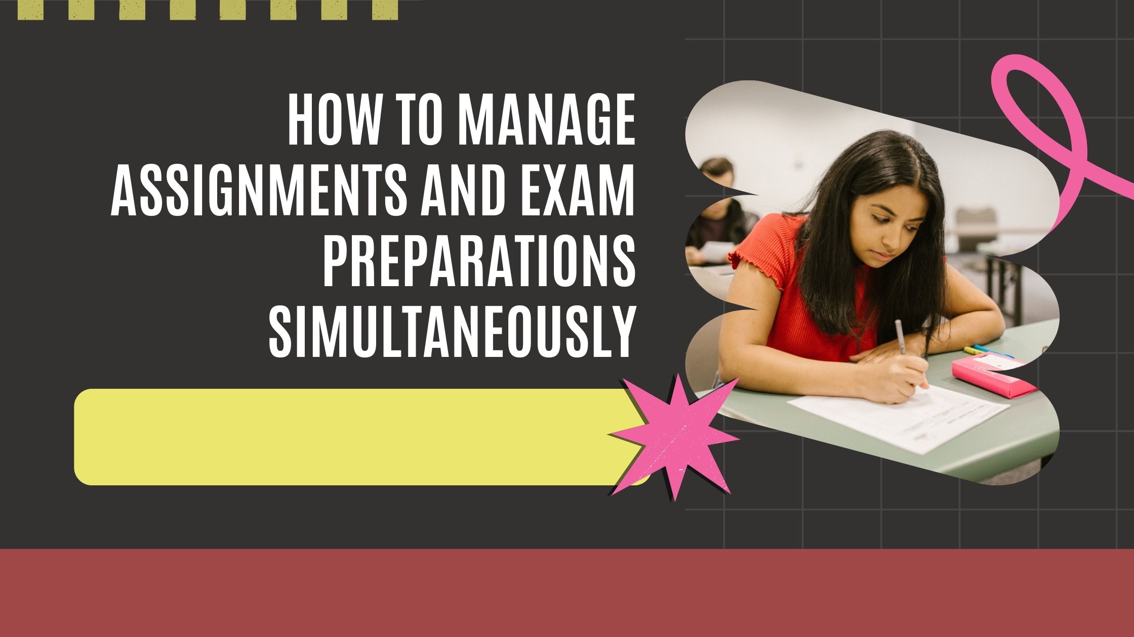 How To Manage Assignments and Exam Preparations Simultaneously